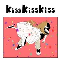 Kiss Kiss Kiss 歌詞 AKASAKI ふりがな付 - うたてん