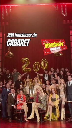 CABARET celebra 200 FUNCIONES en MADRID ❤️‍🔥🌟