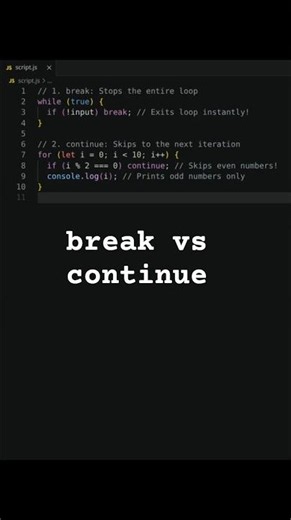 break vs continue in JavaScript Loops 🛑⏩