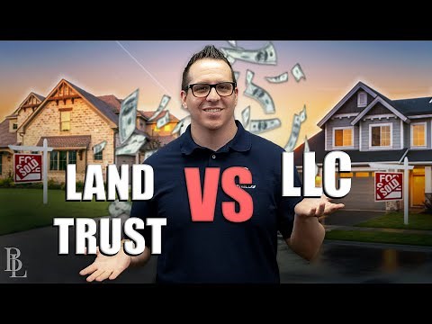 Deciding Between a Land Trust and an LLC: What YOU Need to Know!