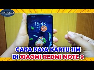 CARA PASANG SIM CARD DI HP XIAOMI REDMI NOTE 9