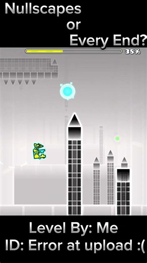 Nullscapes Or Every End or Both? | Geometry Dash