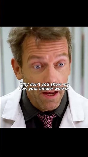 Patient shows house how to use an inhaler. #tv #house #funny