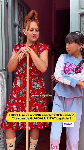La Rosa de Guadalupe: Me Voy a Vivir con Lupita P1
