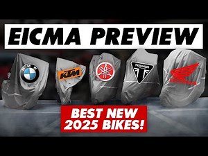 EICMA PREVIEW: Which New 2025 Motorcycles To Expect (BMW, KTM, Honda, Triumph & More!)