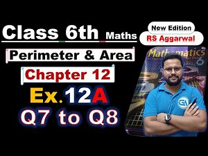 Class 6 RS Aggarwal | ch12 Perimeter and area ex 12A Q7 and Q8