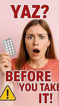 👉 YAZ Birth Control: Watch This BEFORE You Take It! 💊⚠️#yaz #contraceptives #bnf #shorts