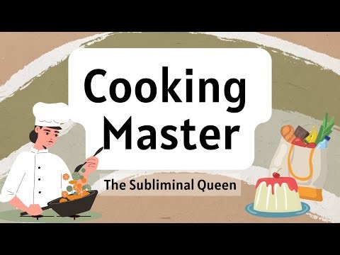 Culinary Excellence Subliminal | Elevate Your Cooking Skills | Become a Master Chef in No Time