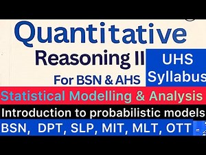 Quantitative Reasoning II | Introduction to probabilistic models | UHS syllabus | BSN MLT