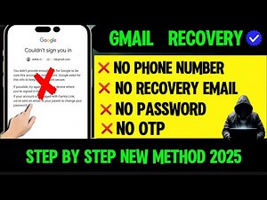 How to Recover Gmail Account without Recovery Email, Password and Phone Number New Update 2026