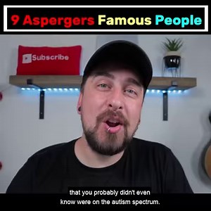 127K views · 2.8K reactions | 9 Aspergers Famous People that YOU...