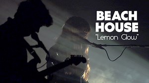 Beach House | “Lemon Glow” | Live at Kings Theatre