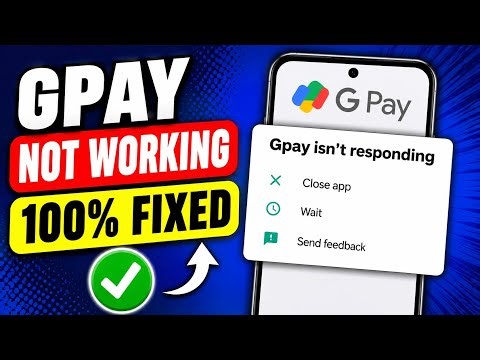 fix gpay isn't responding problem | google pay not working | google pay isn't responding