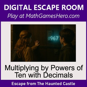 Multiplying by Powers of Ten With Decimals | Digital Math Escape Room Game