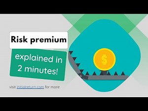 Risk premium • Investing concepts explained in 2 minutes • #financialeducation
