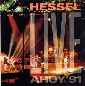 Hessel - Live Ahoy '91