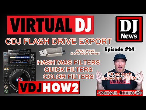 Virtual DJ - CDJ Flash Drive Export / Hashtag, Quick & Color Filters - VDJHow2 e24