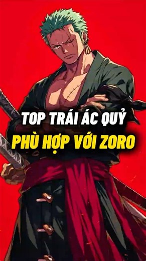 Top 5 trái ác quỷ cực hợp với Zoro #huysenpai #onepiece #op #shorts #zoro