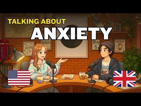 Learn How to Talk About ANXIETY in English | Real English Conversation Practice