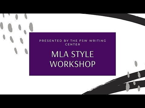 FSW Writing Center Presents the MLA Style Workshop