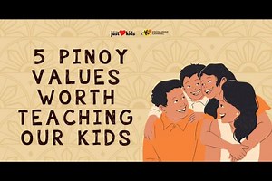 5 Pinoy Values Worth Teaching Our Kids | Knowledge Channel | ABS-CBN