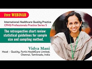 The retrospective chart review: statistical guidelines for sample size and sampling method- Vidya M