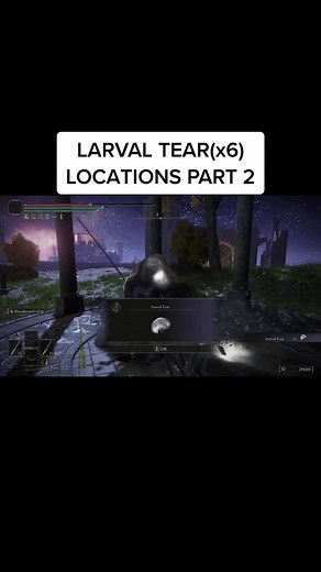 Elden Ring Larval Tears Location Guide