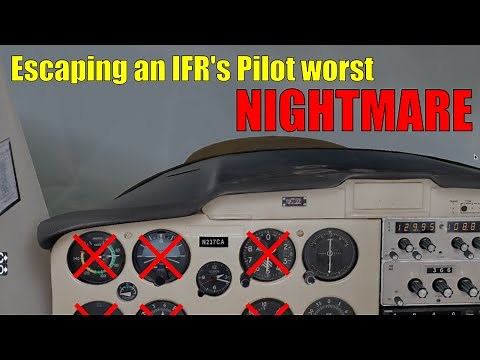 An IFR Pilot's Worst Nightmare And how to Survive