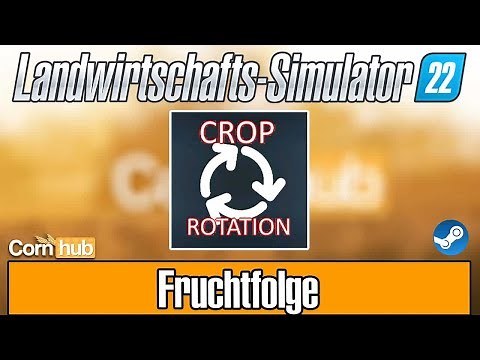 LS22 Mods - Fruchtfolge - LS22 Modvorstellung