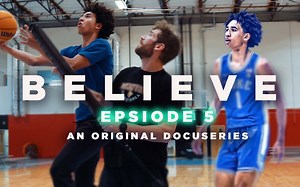 【中字】获得杜克Offer，五🌟高中生Jared McCain纪录片“Believe”信念Ep5