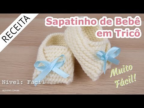 ✅ Sapatinho de Bebê Muito Fácil em Tricô - Passo a Passo por Rosiene