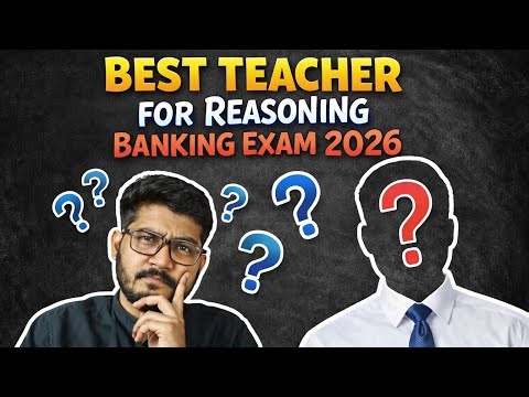 Reasoning के liye Best Teacher कौन? 😱 Banking Exam 2026