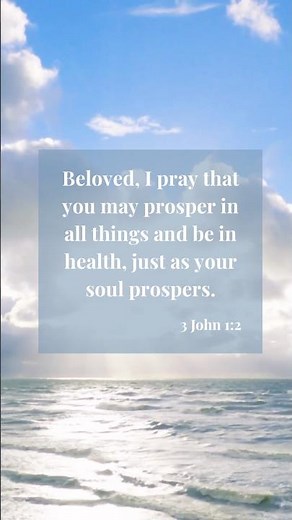 Daily Scripture | 3 John 1:2 - May You Prosper and Be in Good Health