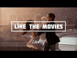 Laufey - Like the movies (Lyrics)