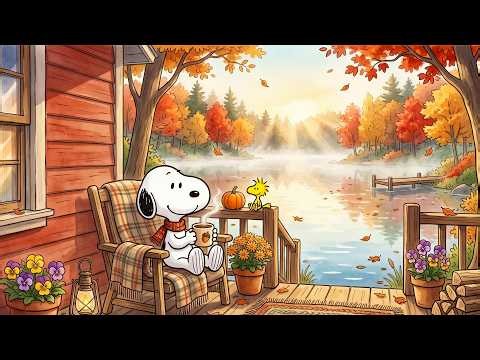 Snoopy’s Peaceful Autumn Morning🍁 Cozy Jazz Music for Slow Mornings & Relaxation
