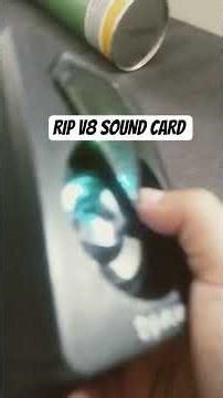 RIP V8 SOUND CARD