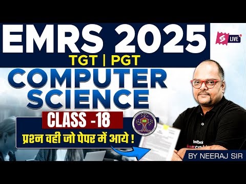 EMRS TGT/PGT Computer Science Class -18 | EMRS TGT/PGT Computer Science Preparation By Neeraj Sir