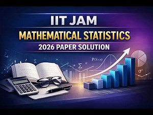 IIT JAM Mathematical statistics 2026 Probability Theory Solution Walkthrough & Tricks #IITJAM #JAM