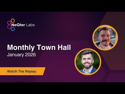 NeQter Labs Monthly Town Hall - January 2026