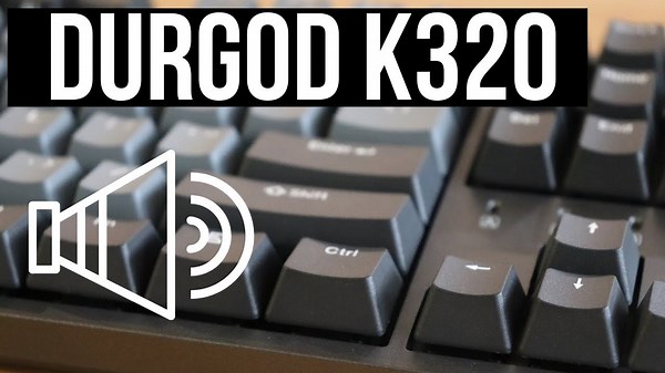 Durgod Taurus K320 TKL Cherry MX Brown typing sounds no talking