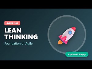 Lean Thinking Explained: The Foundation of Agile Transformation