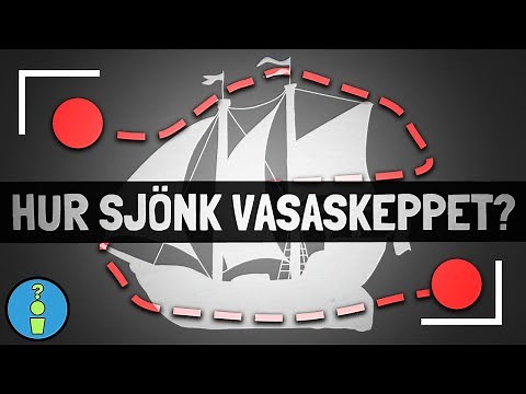 HUR SJÖNK VASASKEPPET?
