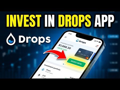 How to invest in Drops - Full Guide