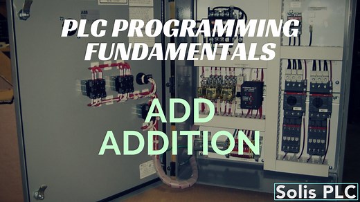 PLC Programming Computational Mathematical Instructions – ADD | Addition