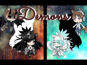 Demons Gacha Life ~GLMV~