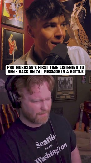 Pro Musician’s First Time Listening to Ren – “Back on 74” / “Message in a Bottle”