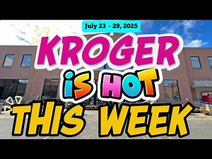 25+ Must-See Kroger Digital Deals This Week | Easy Couponing for Beginners | July 23–29