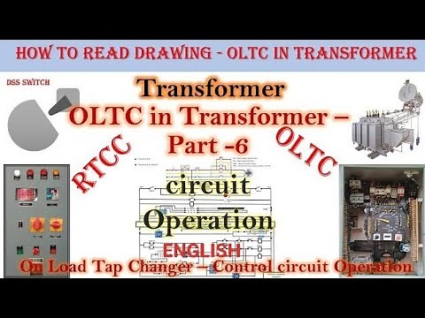 On load tap changer || Control Circuit Operation || Part -6 || English