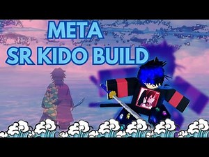Type Soul | META SR KIDO BUILD GUIDE (TOP 10 SEASON CHAMPION GUIDE WATER SR KIDO BUILD)