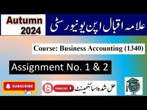 ⏩ AIOU Code 1340 Solved Assignment No.1 & 2 Autumn 2024 || Subject: Business Accounting || FA/ I Com